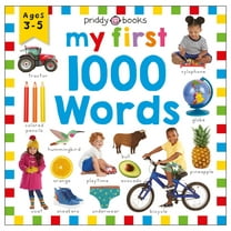 Priddy Learning: My First 1000 Words: A Photographic Catalog of Baby's First Words, (Hardcover)