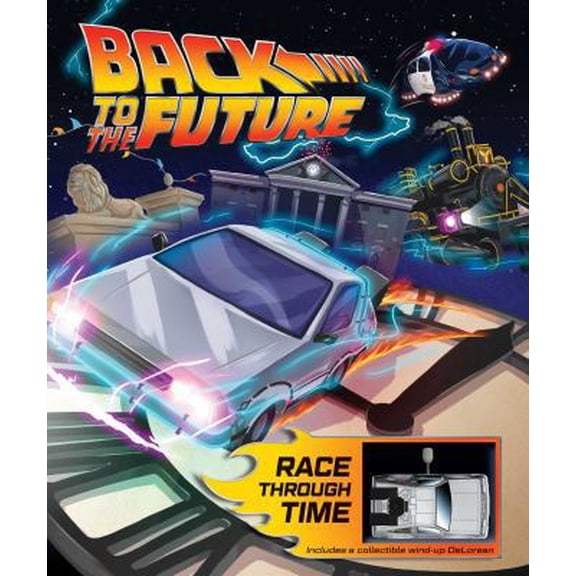 Pre-Owned Back to the Future: Race Through Time (Hardcover) 1683835484 9781683835486