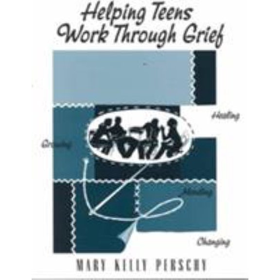 Pre-Owned Helping Teens Work Through Grief (Paperback) 1560325585 9781560325581