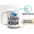 thumbnail image 5 of Figure Skating Coffee Mug 15oz White - Living On The Edge - Figure Skating Ice Skaters Winter Sports Funny Sarcasm, 5 of 7