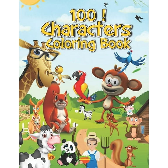 100 characters coloring book : My First Big Book of Easy Educational Coloring Pages of Animal (Paperback)