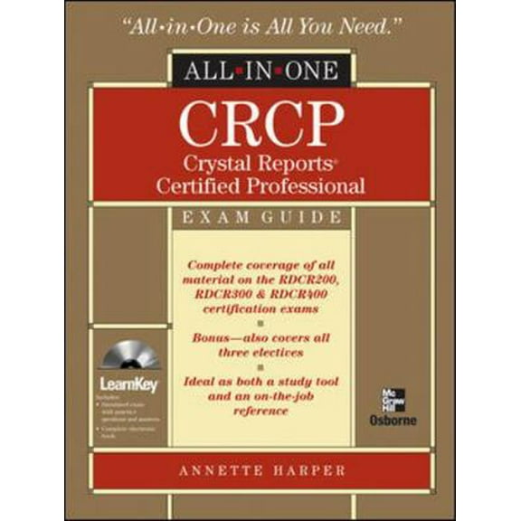 Pre-Owned CRCP Crystal Reports Certified Professional All-in-One (Hardcover) 0072257849 9780072257847