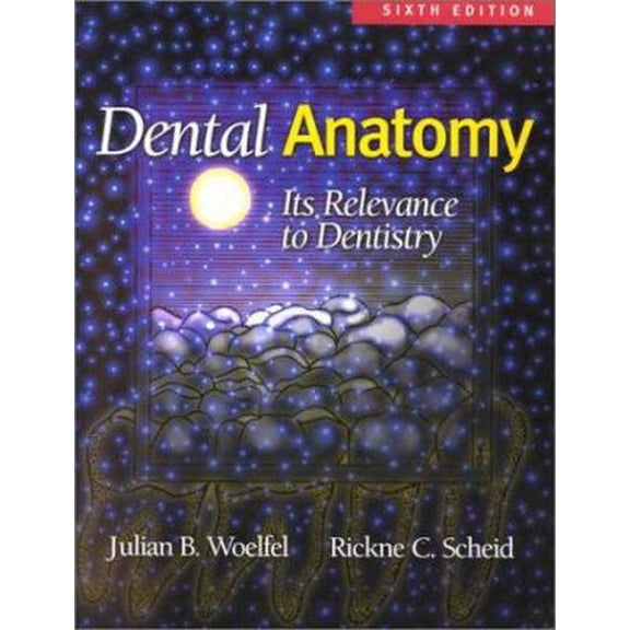 Pre-Owned Dental Anatomy: Its Relevance to Dentistry (Paperback) 0781727979 9780781727976