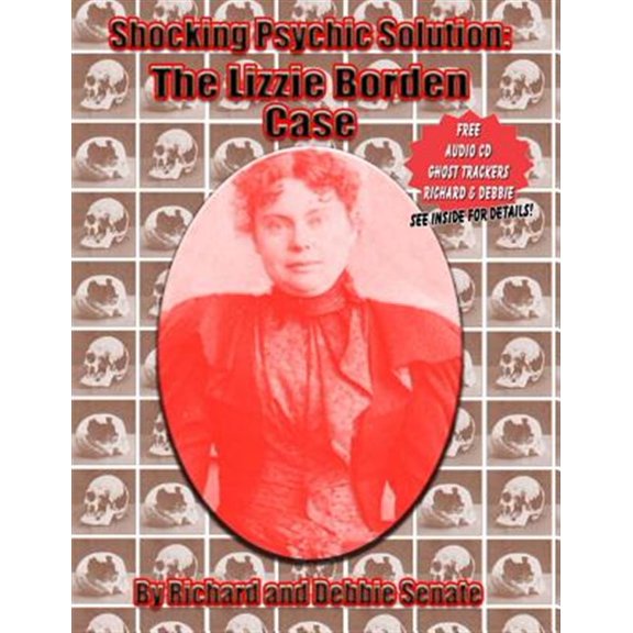 Pre-Owned Shocking Psychic Solution: The Lizzie Borden Case