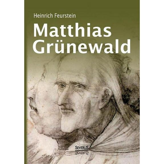 Matthias Grünewald. Monografie (Paperback)