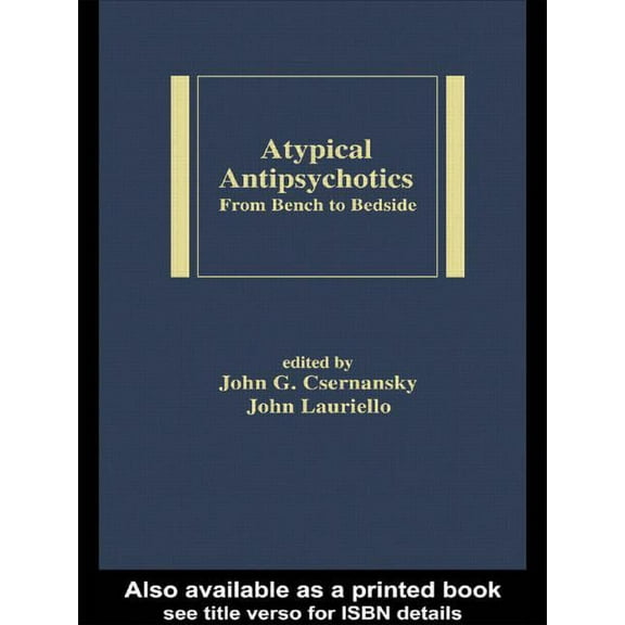 Medical Psychiatry Atypical Antipsychotics: From Bench to Bedside, Book 28, (Hardcover)