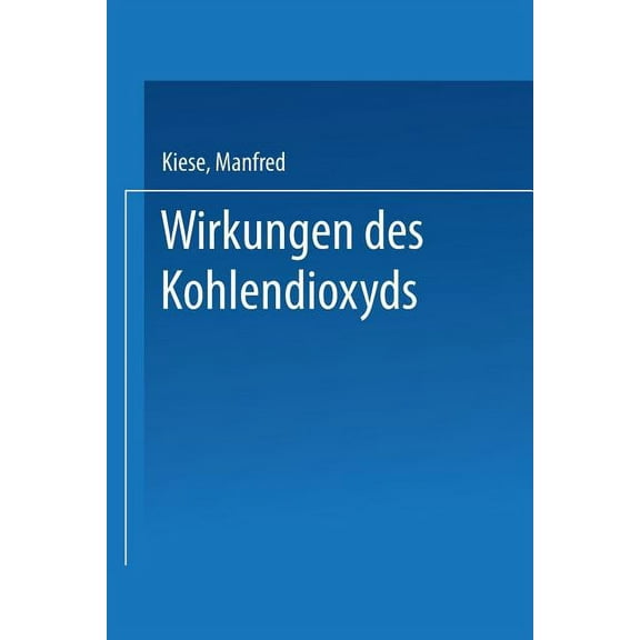 Wirkungen Des Kohlendioxyds, (Paperback)
