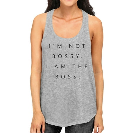 I M Not Bossy Womens Grey Racerback Cute Workout Sleeveless Top For Mom