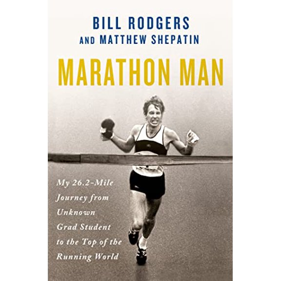 Pre-Owned Marathon Man : My 26.2-Mile Journey from Unknown Grad Student to the Top of the Running World (Hardcover)