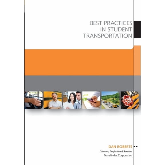 Best Practices in Student Transportation, (Paperback)