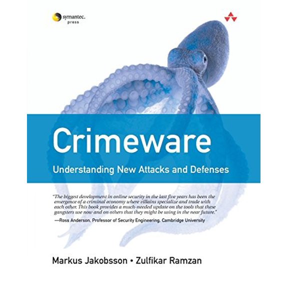 Pre-Owned Crimeware: Understanding New Attacks and Defenses (Paperback) 0321501950 9780321501950