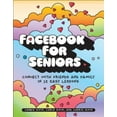 thumbnail image 2 of Facebook for Seniors: Connect with Friends and Family in 12 Easy Lessons, 2 of 2