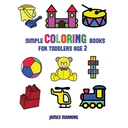 Do Or Die Picture This Simple Coloring Books for Toddlers Aged 2 : This Book Has Extra-Large Pictures with Thick Lines to Promote Error Free Coloring, to Increase Confidence, to Reduce Frustration, and to Encourage Longer Periods of Drawing ()