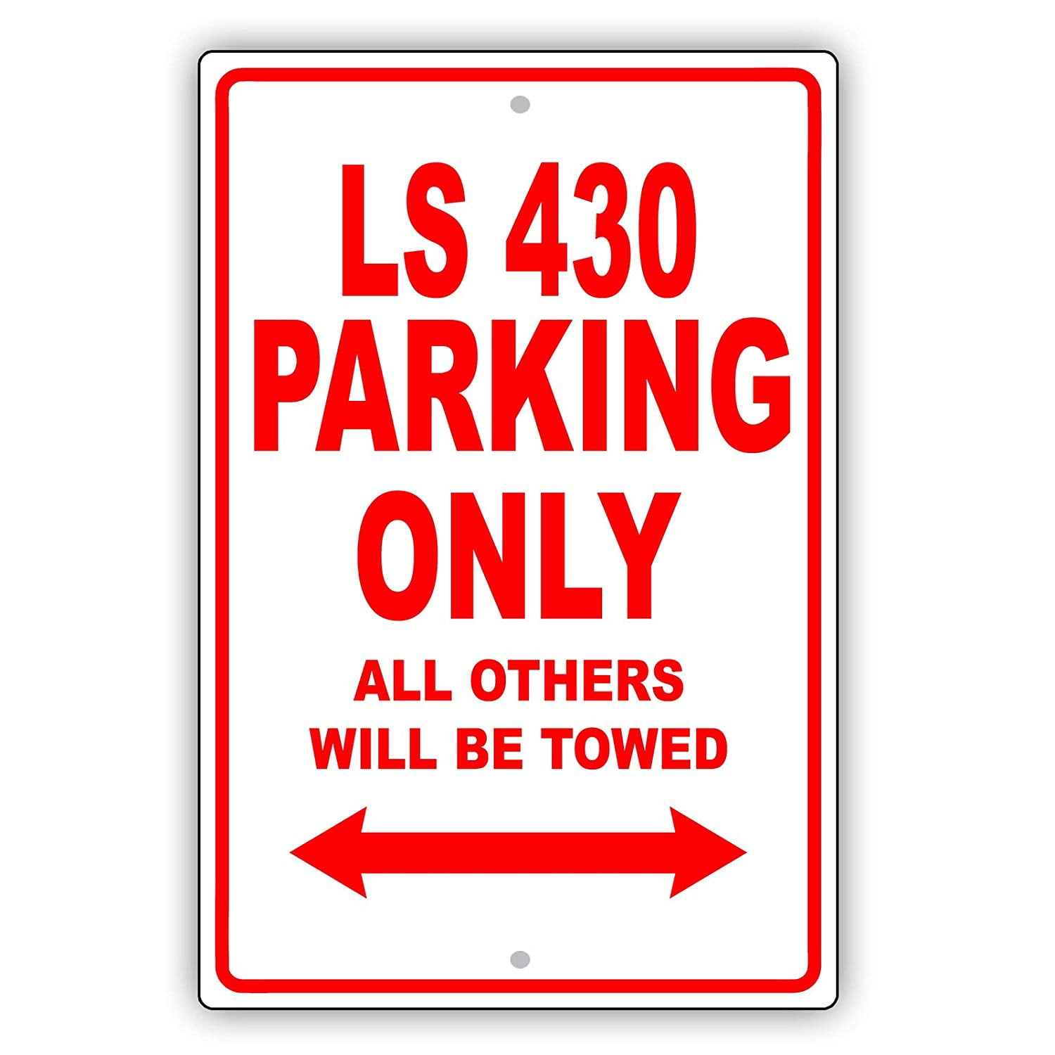 LEXUS LS 430 Parking Only All Others Will Be Towed Ridiculous Funny ...