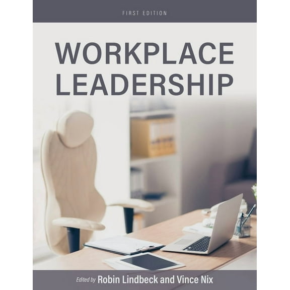 Workplace Leadership, (Paperback)