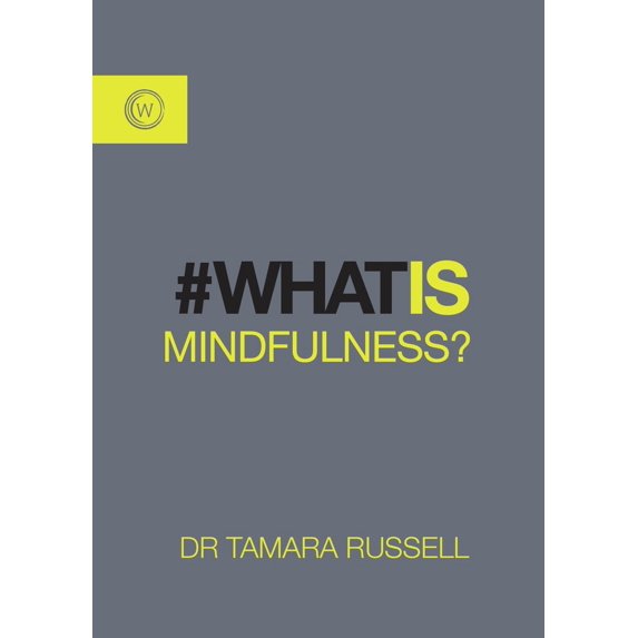 Pre-Owned What Is Mindfulness? (Paperback) 1786780151 9781786780157