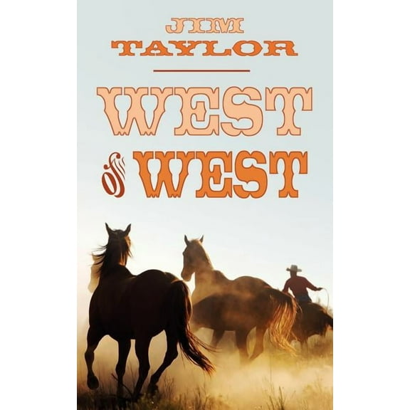 West Of West (Paperback)