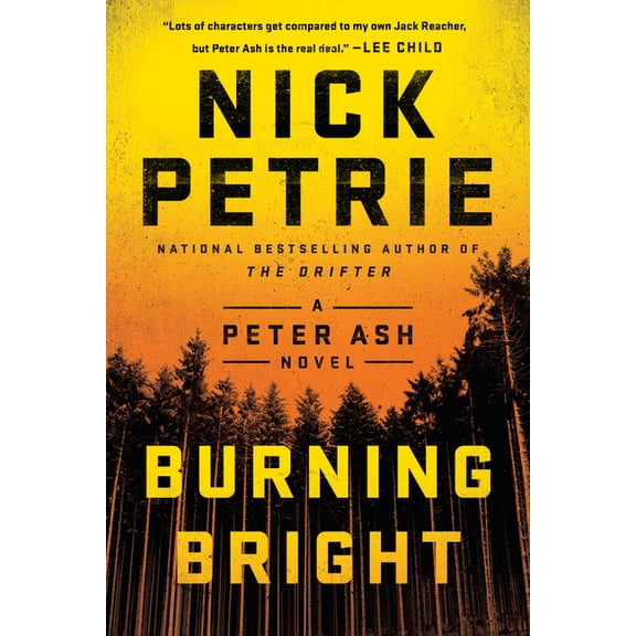 Peter Ash Novel Burning Bright, Book 2, (Paperback)