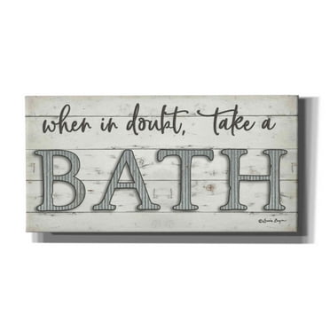 Epic Graffiti 'When in Doubt Take a Bath' by Susie Boyer, Canvas, Wall Art, 24"x12"
