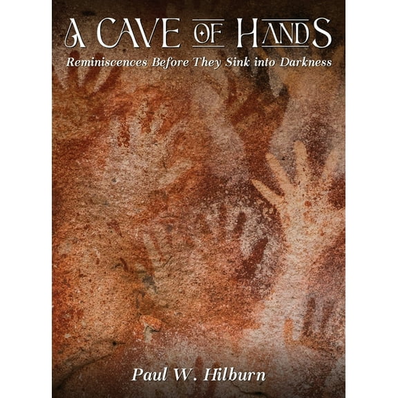 A Cave of Hands, (Hardcover)