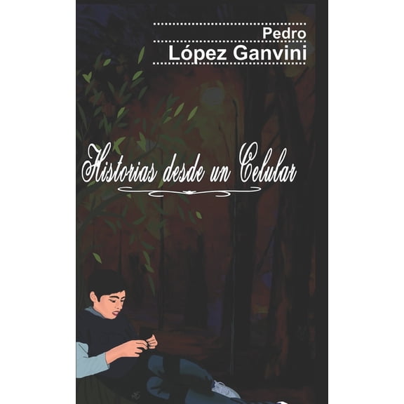 Plan Lector: Historias desde un celular: Selección de cuentos breves (Paperback)