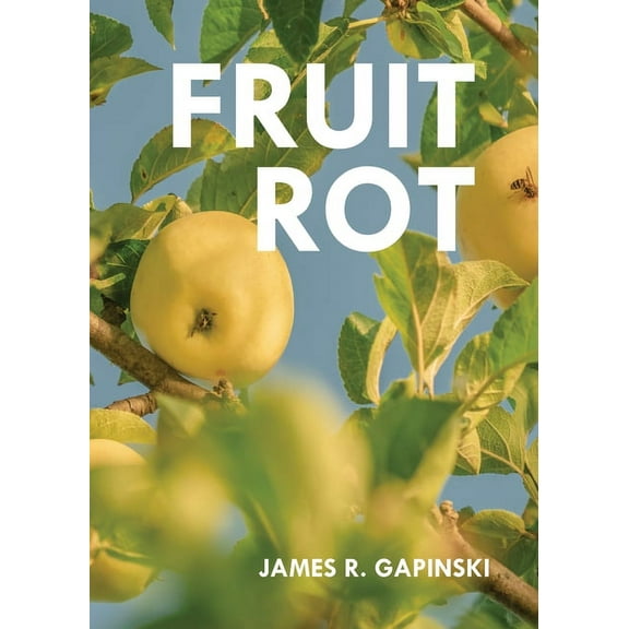 Fruit Rot, (Paperback)