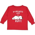thumbnail image 3 of Inktastic Pyrenees Life is Ruff Great Pyrenees Boys or Girls Long Sleeve Toddler T-Shirt, 3 of 5