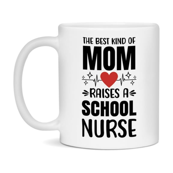 School Nurse Mom Mug Gift, 11Oz Or 15Oz White Coffee Cup