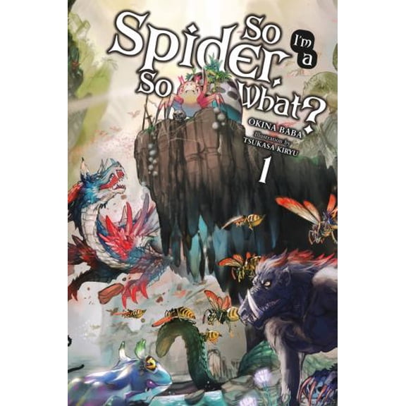 Pre-Owned So I'm a Spider, So What?, Vol. 1 (light novel) (Volume 1)