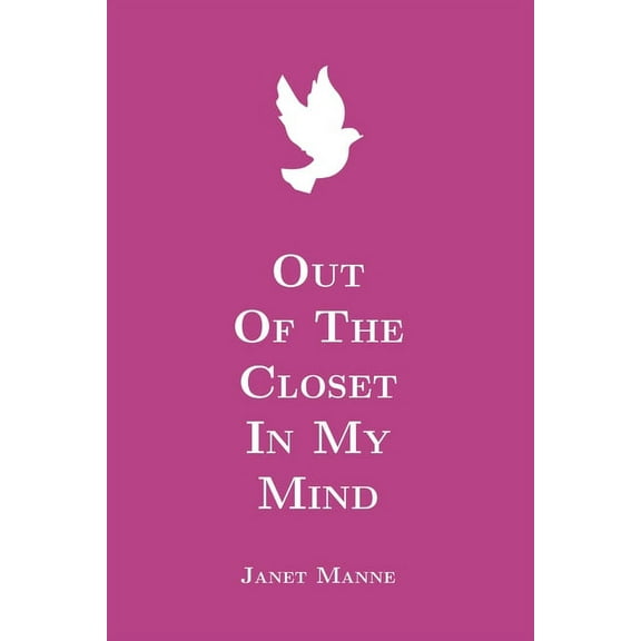 Out of the Closet of My Mind, (Paperback)