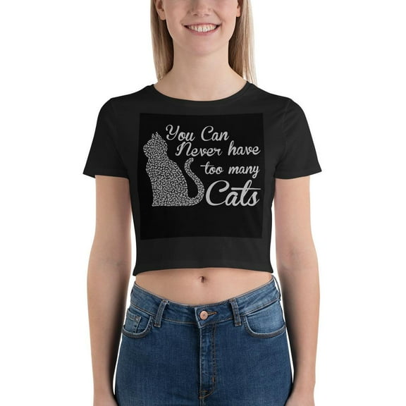 You Can Never Have Too Many Cats Crop Tee