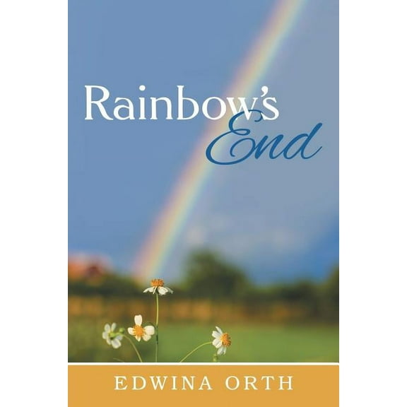 Rainbow's End, (Paperback)