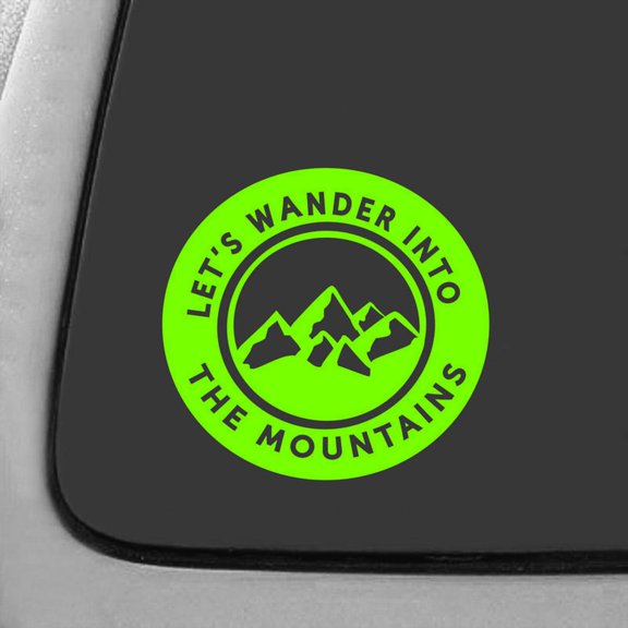Let's Wander Into The Mountains Decal Sticker | 7-Inches By 6.7-Inches | Lime Green Vinyl