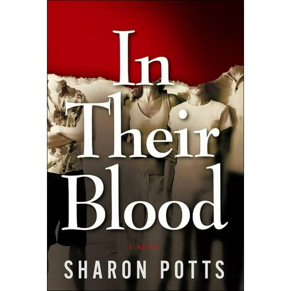 In Their Blood: A Novel (Paperback)
