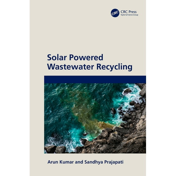 Solar Powered Wastewater Recycling, (Hardcover)