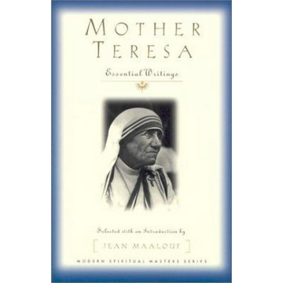 Pre-Owned Mother Teresa: Essential Writings (Paperback) 1570753792 9781570753794