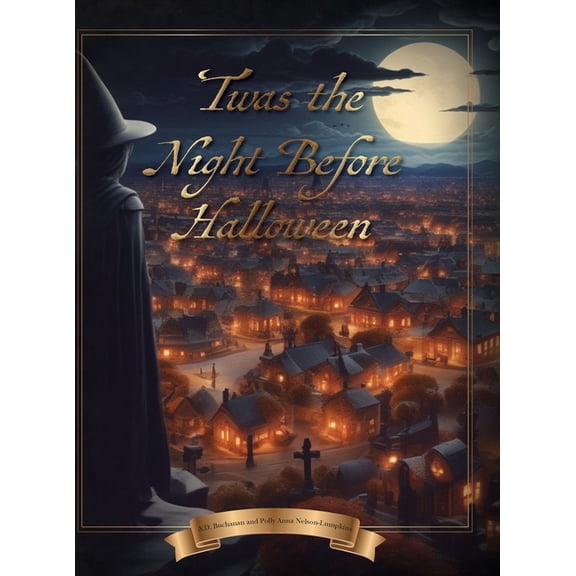 'Twas the Night Before Halloween, (Hardcover)