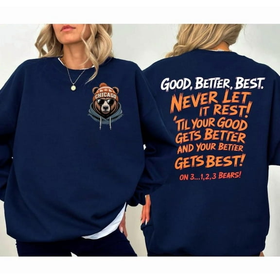 Good Better Best 2 Side Sweatshirt, Chicago Football Christmas Retro Hoodie, Game Day Sweater, Xmas Gifts