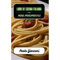Libro de cocina italiana para principiantes, (Hardcover)