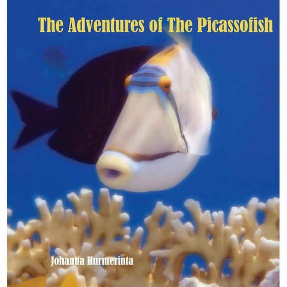 The Adventures of The Picassofish, (Hardcover)