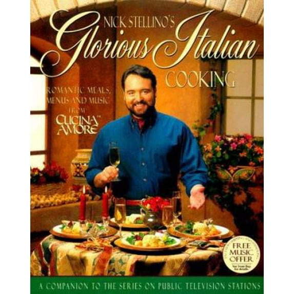 Pre-Owned Nick Stellino's Glorious Italian Cooking
