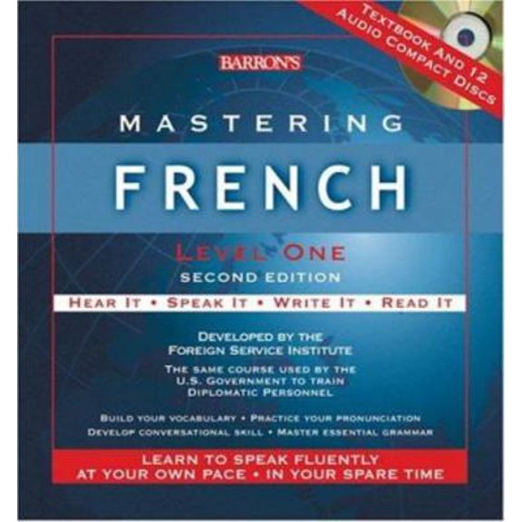Pre-Owned Mastering French: Hear It, Speak It, Write It, Read It (Hardcover) 0764123858 9780764123856