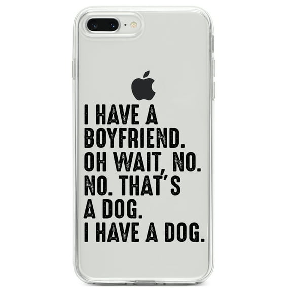 DistinctInk Clear Shockproof Hybrid Case for iPhone 7 PLUS / 8 PLUS (5.5" Screen) TPU Bumper Acrylic Back Tempered Glass Screen Protector - I Have a Boyfriend - No, That's a Dog