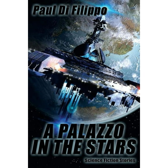 A Palazzo in the Stars: Science Fiction Stories, (Paperback)