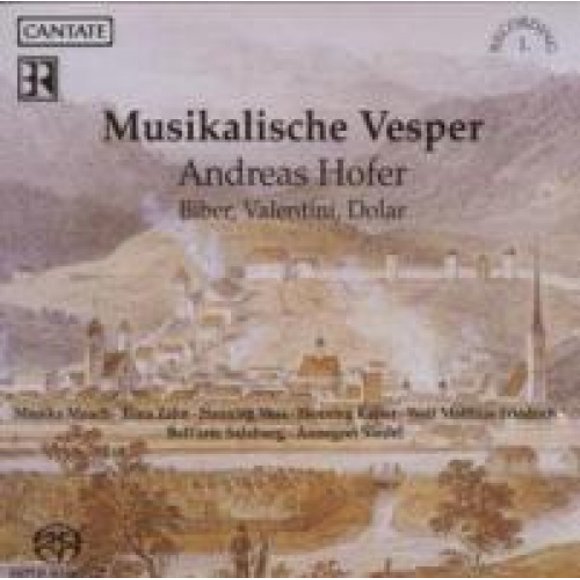 Musikalische Vesper - Hofer, Biber, etc / Siedel, Mauch