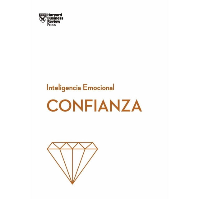 Confianza HBR Serie Inteligencia Emocional 9788417963064