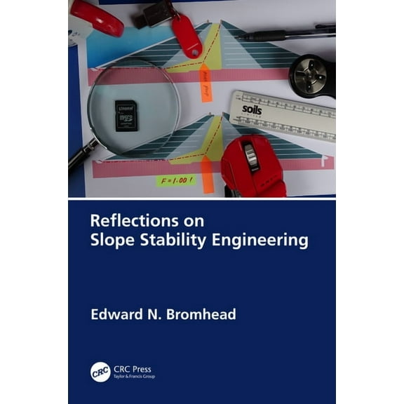 Reflections on Slope Stability Engineering, (Paperback)