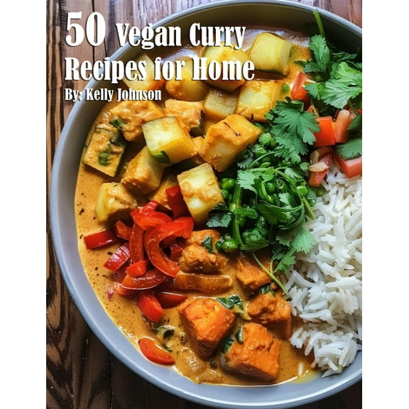 50 Vegan Curry Recipes for Home, (Paperback)