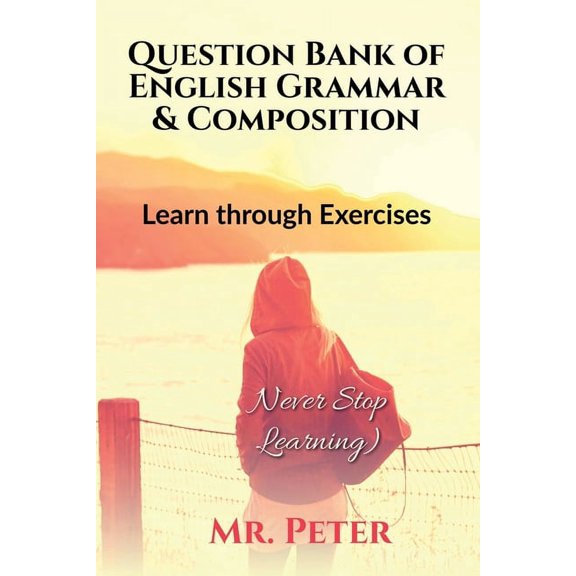 Question Bank of English Grammar & Composition, (Paperback)