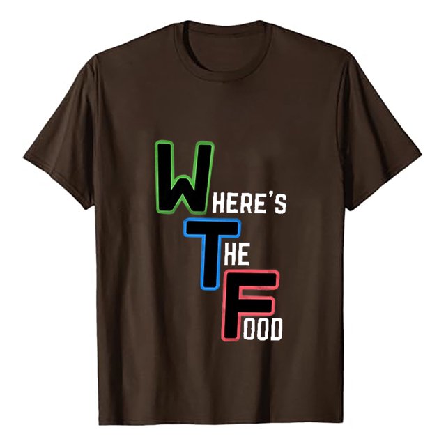 YDLCAFD Drôle WTF Signifiant Où Est la Nourriture T-Shirt